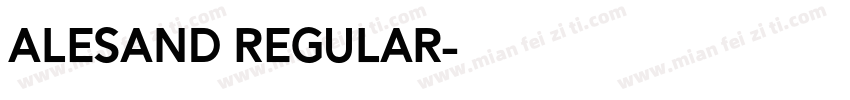 Alesand Regular字体转换